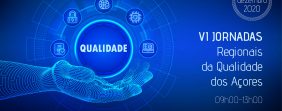 VI Jornadas Regionais da Qualidade dos Açores